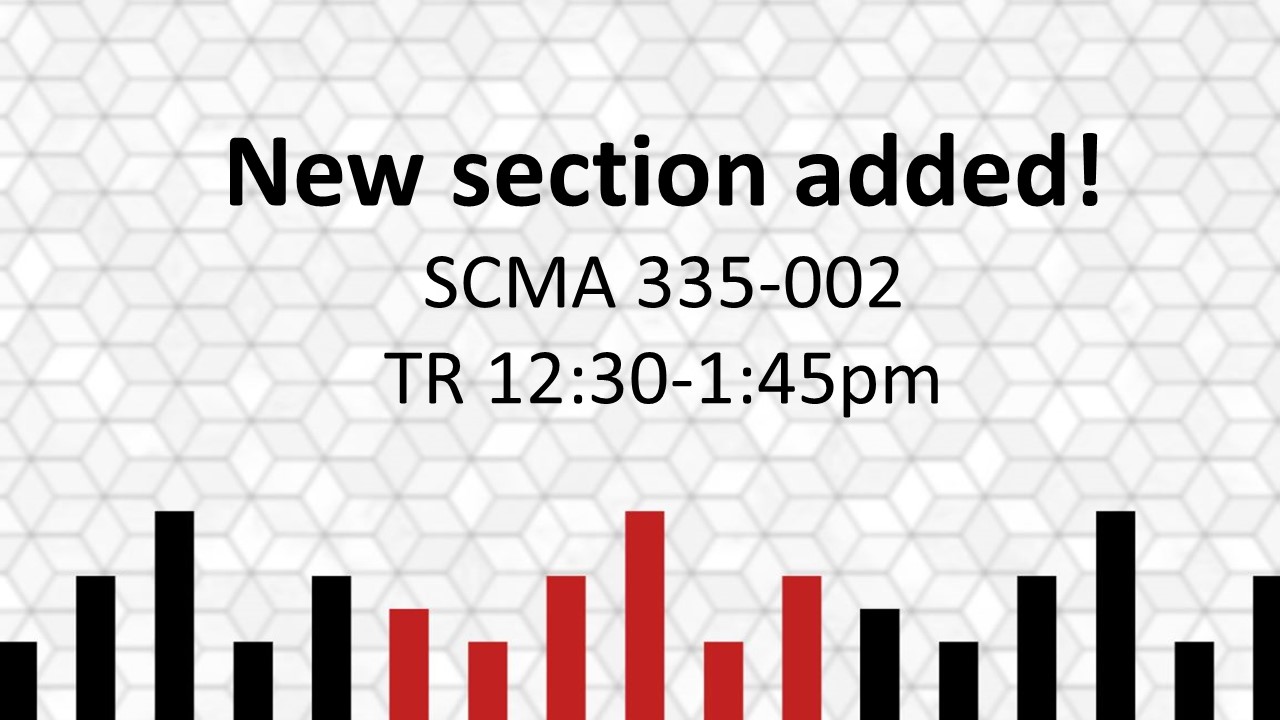 New SCMA 335 Section Added! 