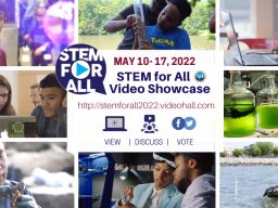 The 2022 NSF STEM for All Video Showcase
