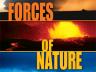 National Geographic's "Forces of Nature."