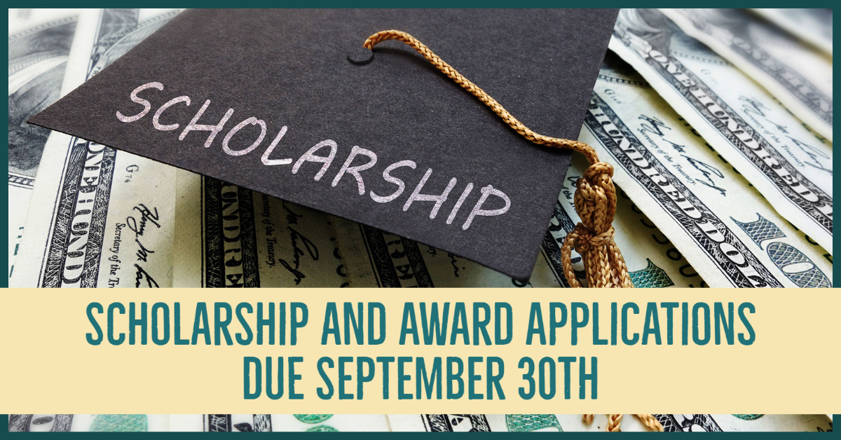Scholarships and Awards Applications DUE September 30th