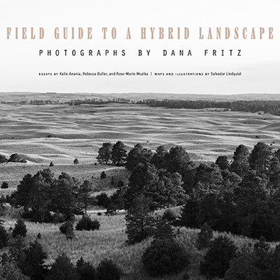 Cover of Dana Fritz' Field Guide to a Hybrid Landscape