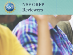 GRFP is still recruiting reviewers in all fields of study supported by NSF GRFP. 