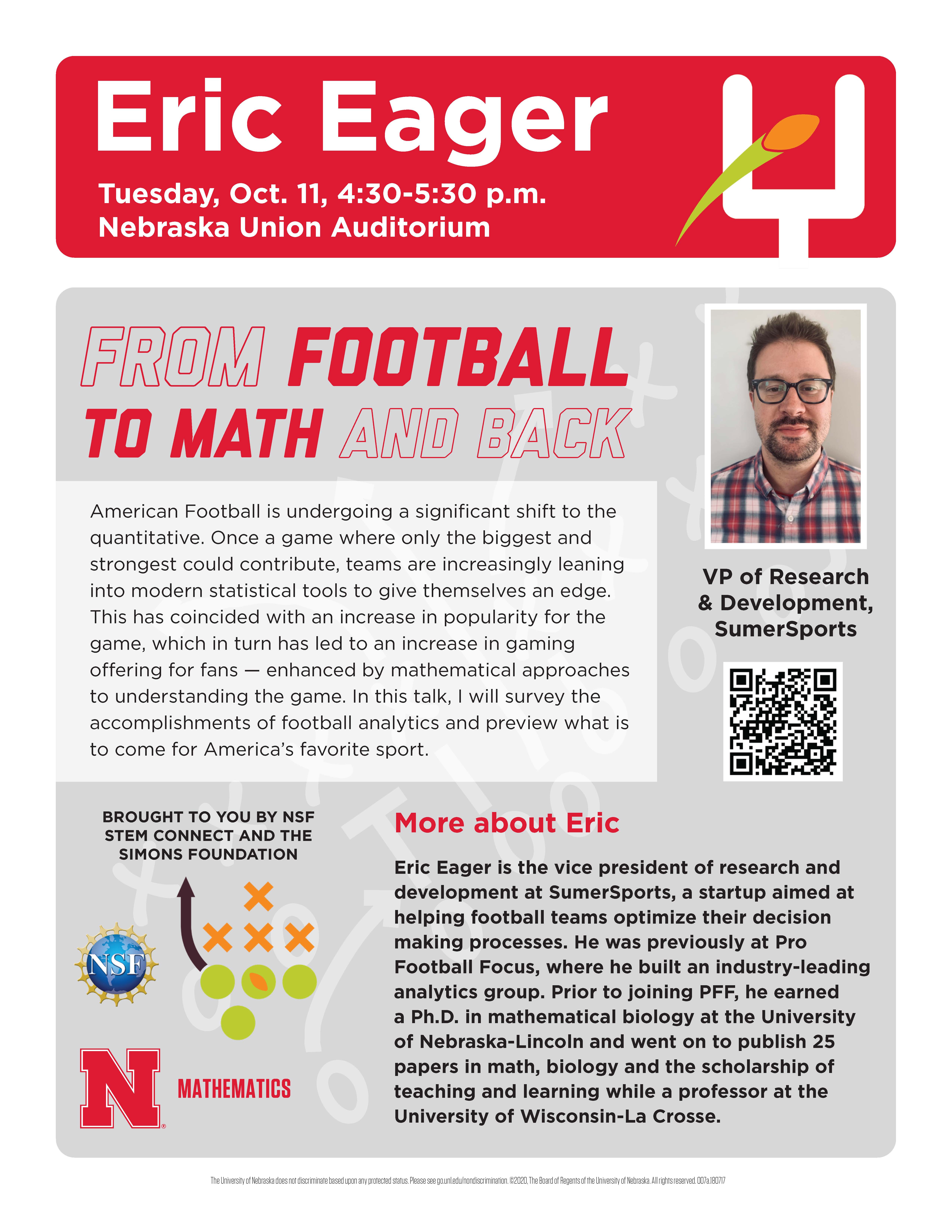 Mathematics alum Eric Eager, vice president of research and development at SumerSports, a startup aimed at helping football teams optimize their decision-making processes, will discuss his career of linking football and mathematics on Tuesday, Oct. 11.