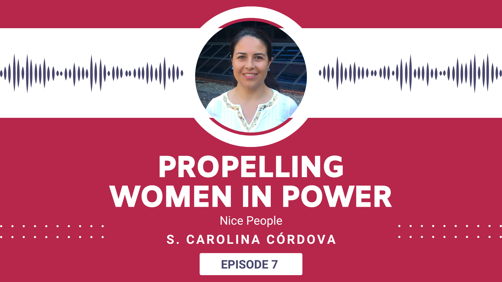 S. CarolinaCórdova featured on Propelling Women in Power podcast.