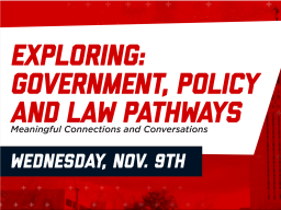 Exploring:  Government, Policy and Law Pathways