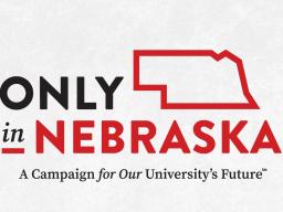 The University of Nebraska System has publicly launched "Only in Nebraska: A Campaign for Our University's Future."