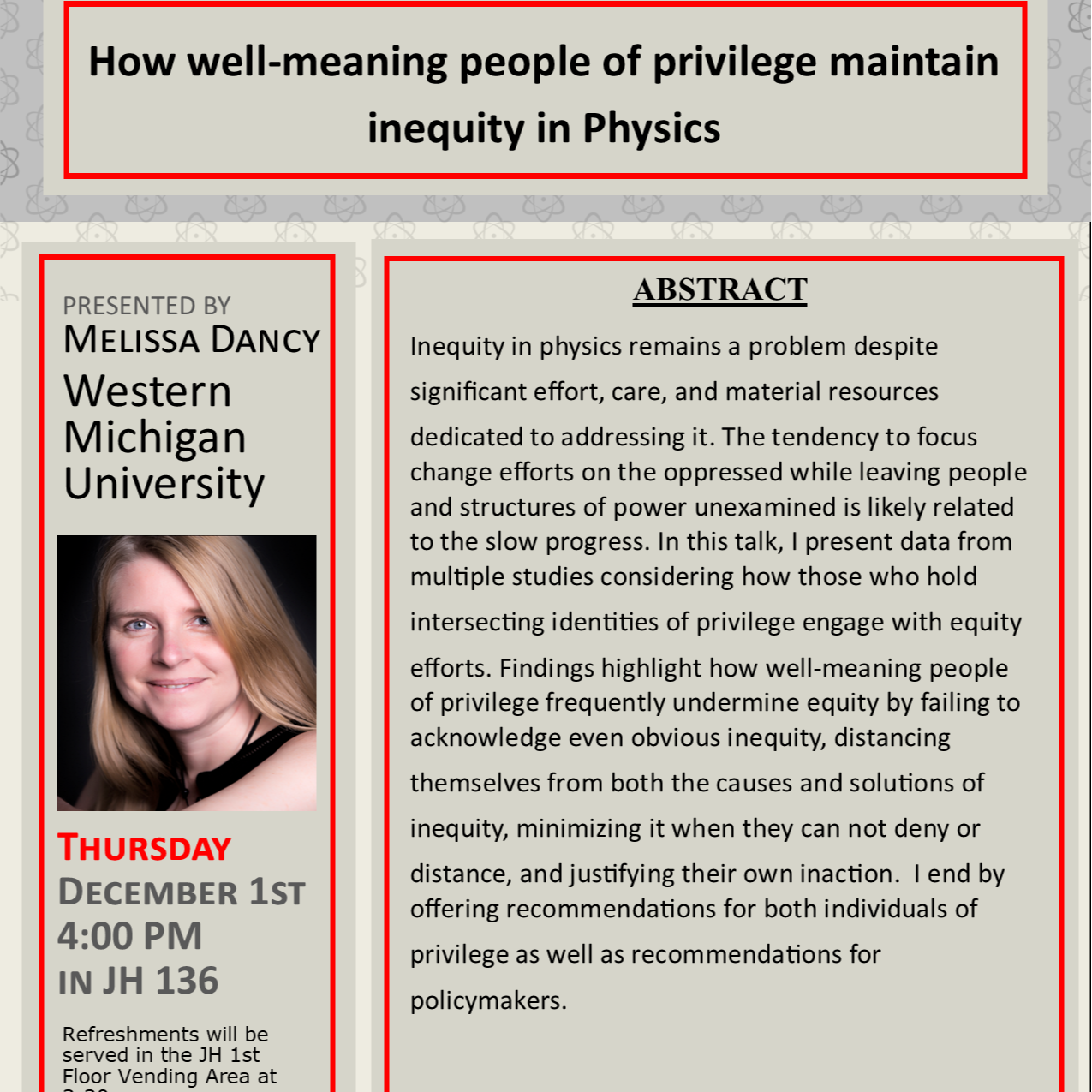 Dr. Melissa Dancy. Colloquium starts at 4:00 pm in 136 Jorgensen Hall.