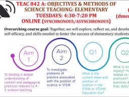 TEAC 842A: Objectives and Methods of Science Teaching