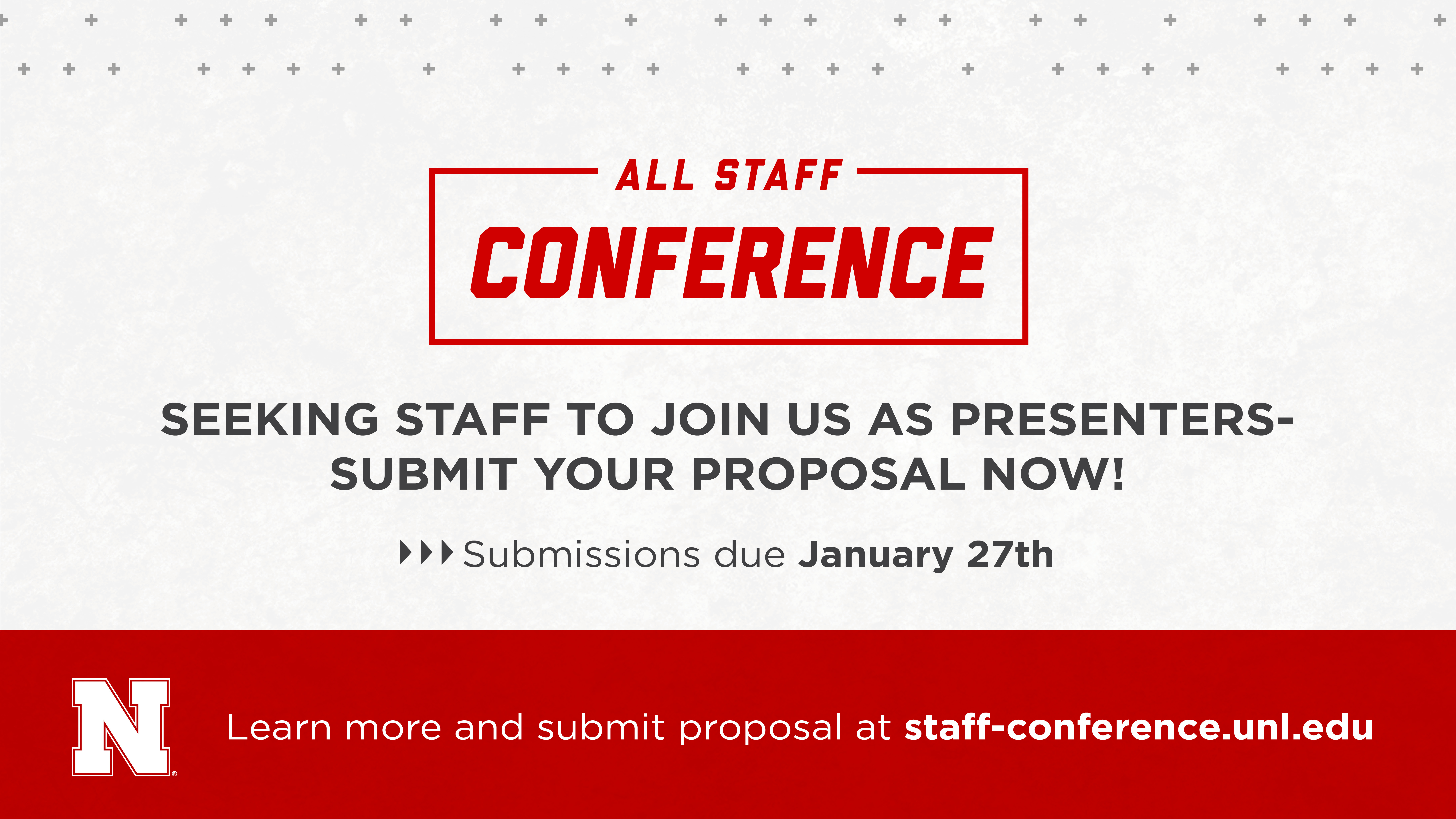 All Staff Conference presentation submissions are due Friday, Jan. 27.