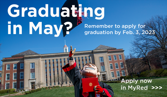 Apply for May graduation by Feb. 3.