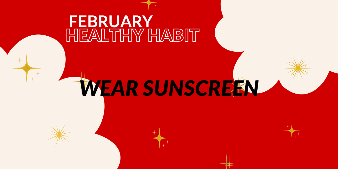 Wear sunscreen, even in the winter!