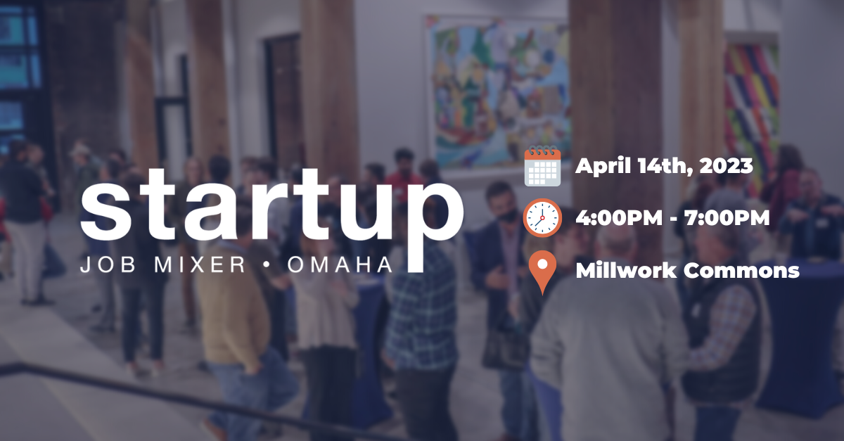 Omaha Startup Job Mixer | Friday, April 14