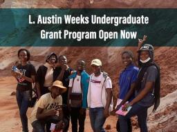 L. Austin Weeks Undergraduate Grant Program