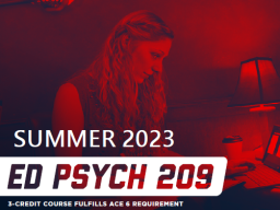 Enroll in Ed Psych 209: Strategies for Academic Success