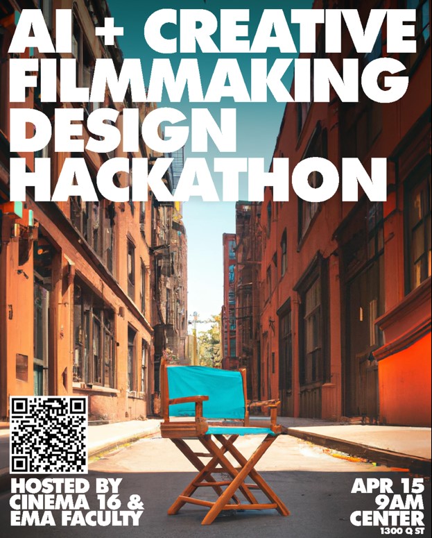 AI+Creative Filmmaking Design Hackathon, April 15