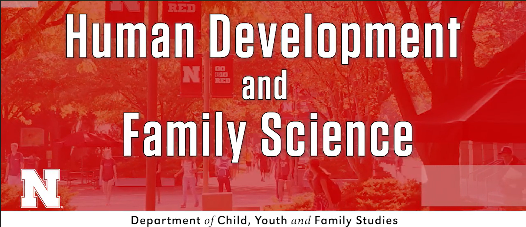 Human Development and Family Science is a Major offered by the College of Education and Human Sciences.