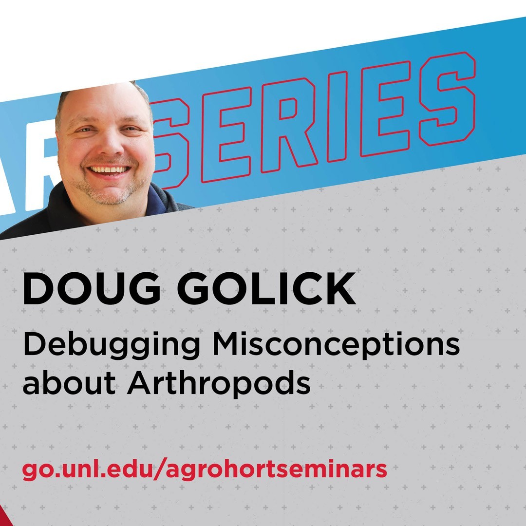 Doug Golick, Associate Professor, Department of Entomology University of Nebraska-Lincoln