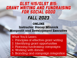 Promotional image for GLST415/815:  Grant Writing and Fundraising for Social Good