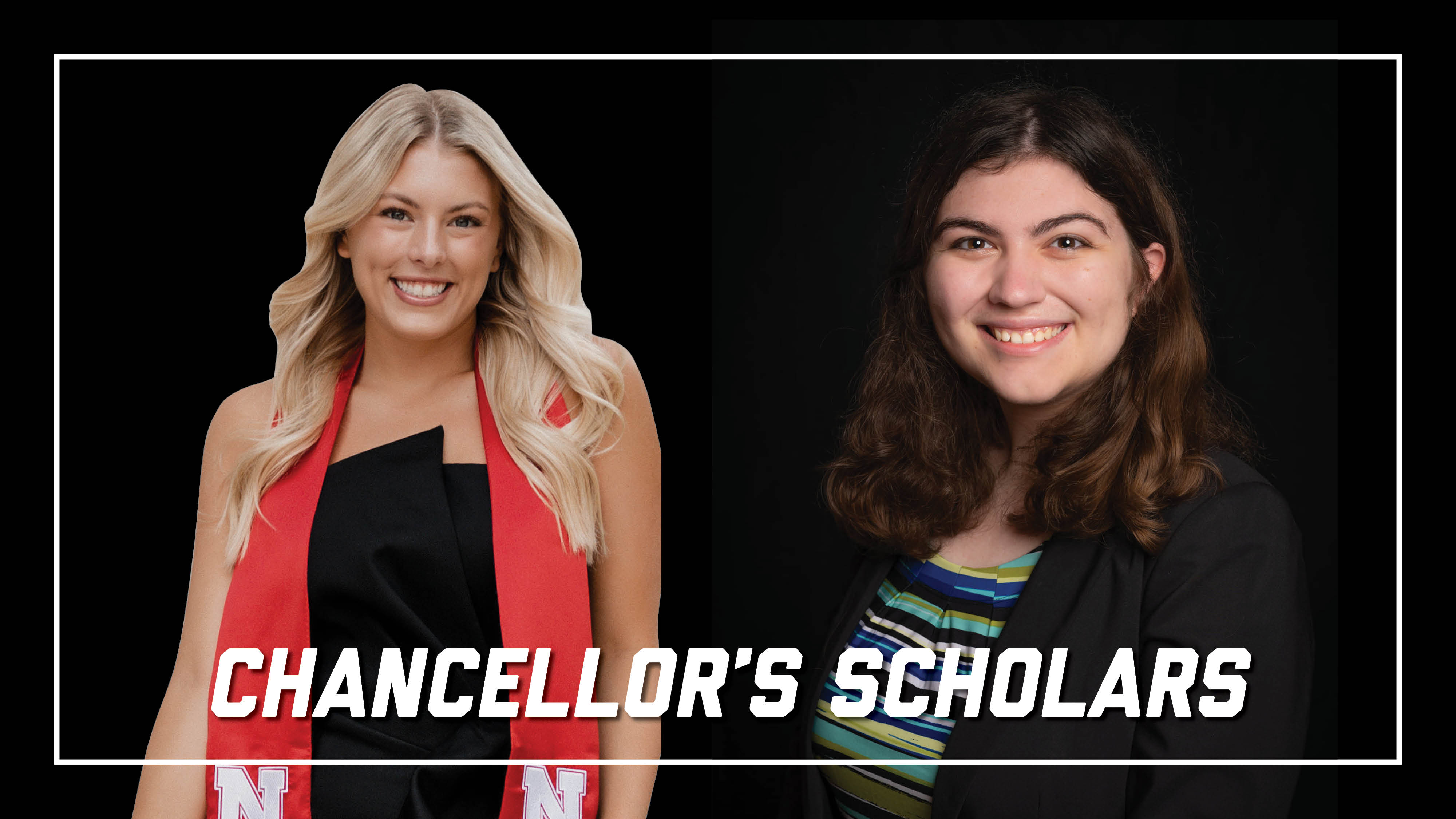 From left: Amanda Fuechtmann and Stephanie Herridge were honored as Chancellor's Scholars on May 20, 2023