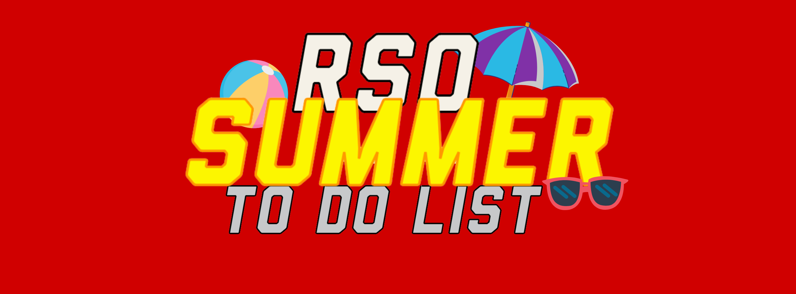 RSO Summer To Do List