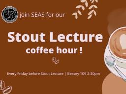 Stout Lecture Coffee Hour