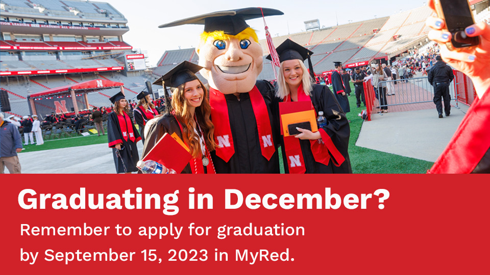 Apply in MyRed for December 2023 graduation.