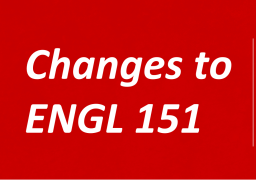 Changes to ENGL 151