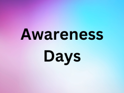 Awareness Days