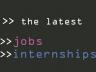 The Latest Jobs & Internships