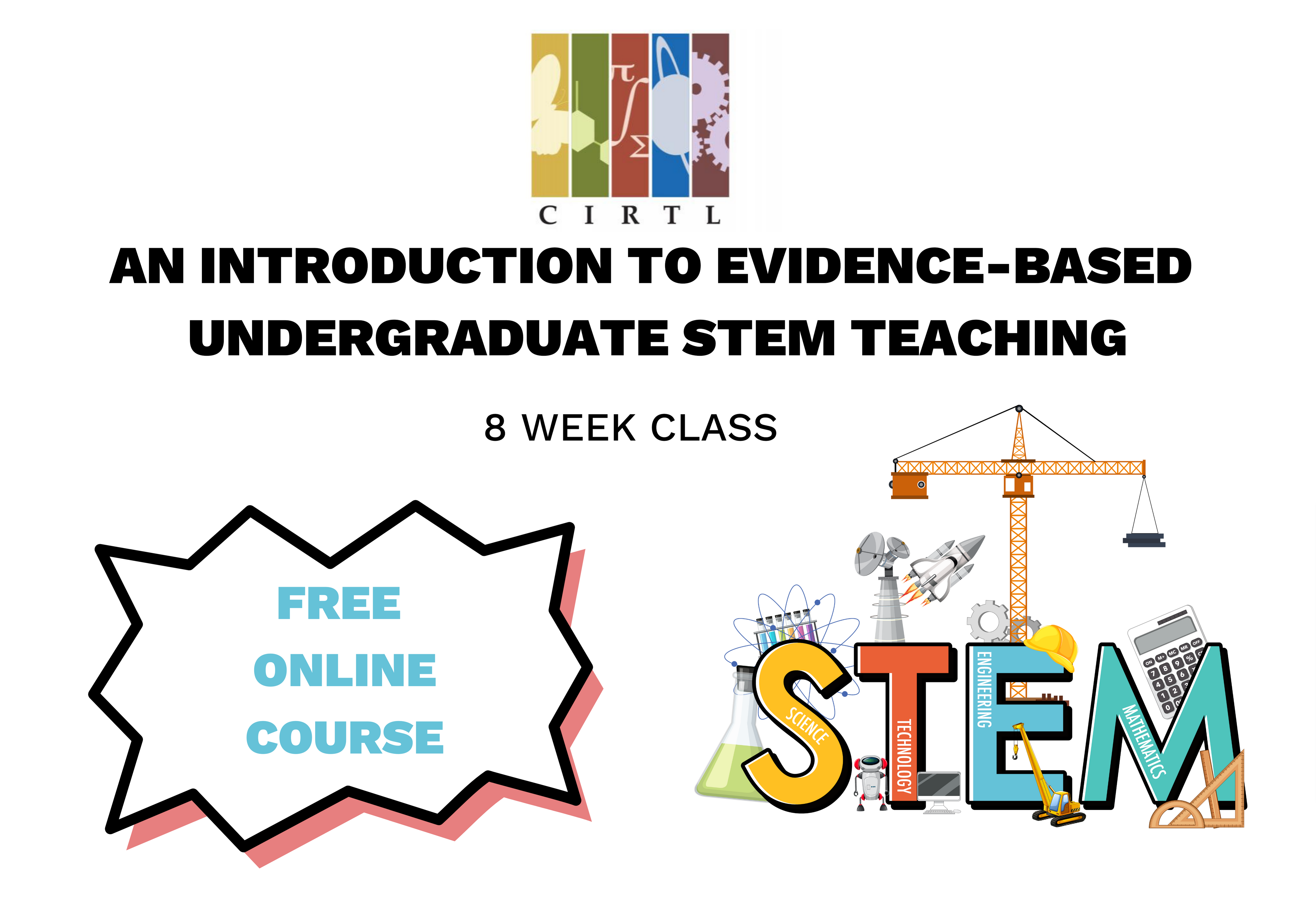 Sign up now to join the CIRTL MOOC on Evidence-Based STEM Teaching!