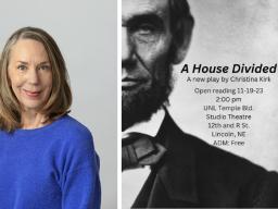 A world premiere reading of Christina Kirk's new play, "A House Divided," will take place on Sunday, Nov. 19 at 2p.m. in the Studio Theatre.