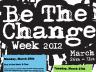 LGBTQA Resource Center hosts 'Be The Change Week 2012' - March 26th - 31st