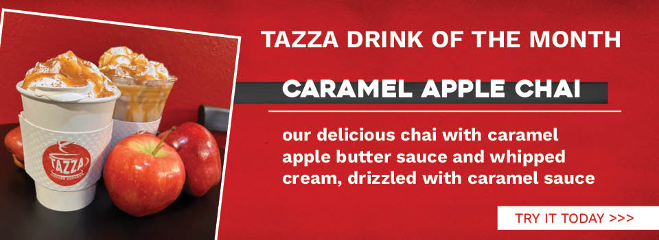 Tazza's November Drink of the Month is Caramel Apple Chai