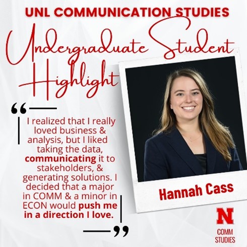 UNL Communication Studies Undergraduate Student Highlight – Hannah Cass