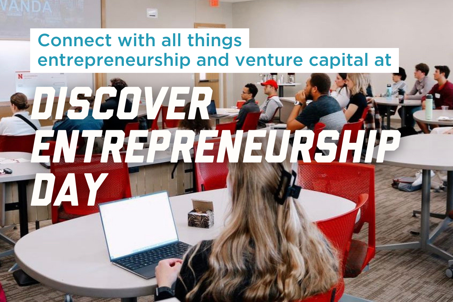 Join Husker Venture Fund for Discover Entrepreneurship Day.