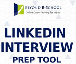 Beyond B-School | How to Use the LinkedIn Interview Prep Tool