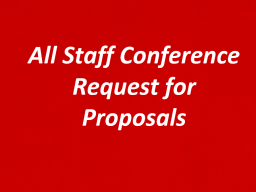 All Staff Conference Request for Proposals