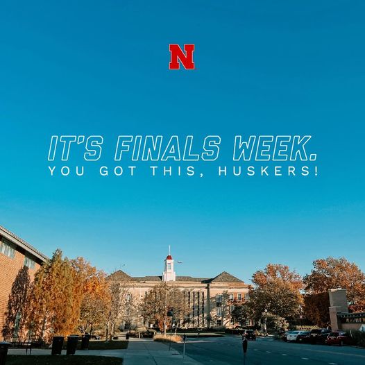 Picture of Love Library with words It's Finals Week.  You got this Huskers.