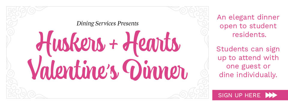 Huskers + Hearts Valentine's Dinner