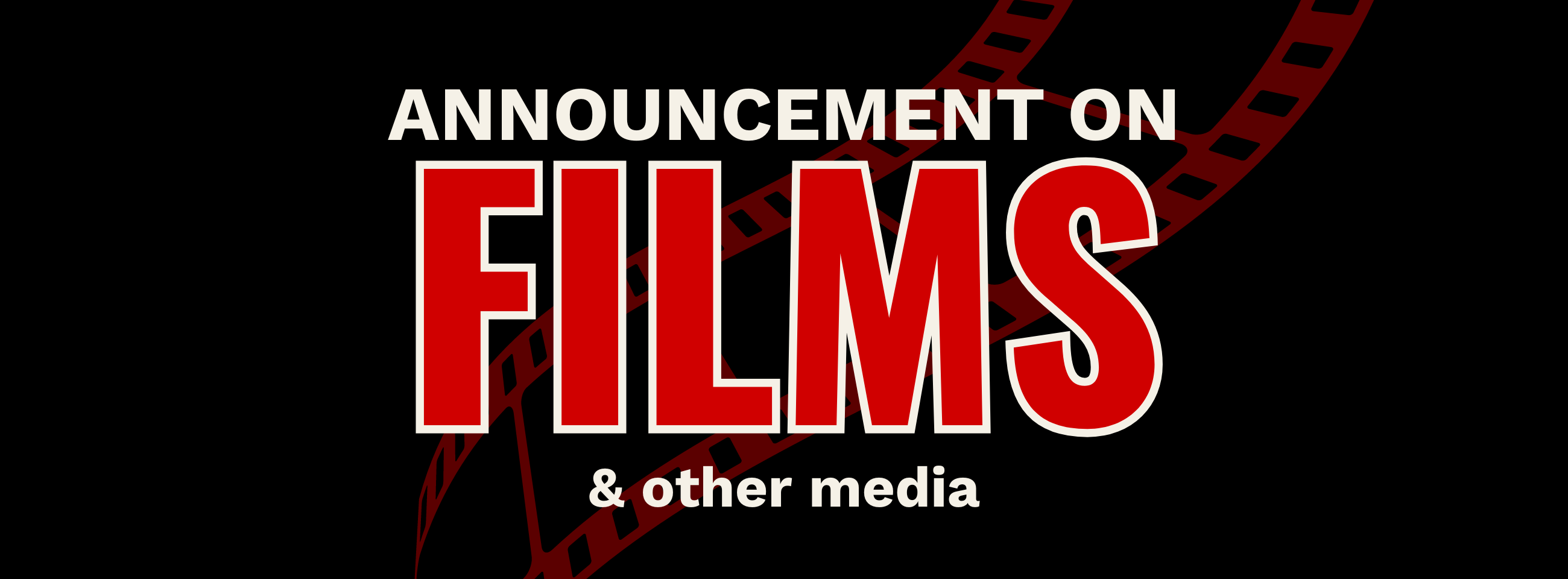 Announcement on Films