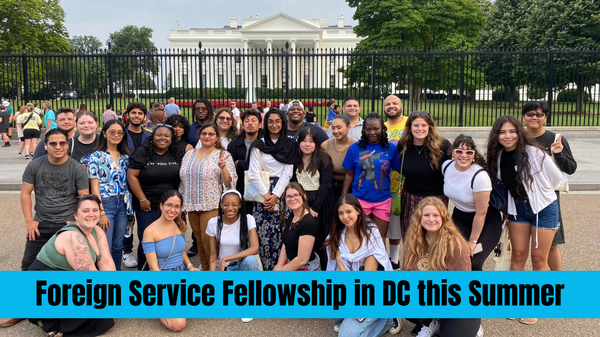 Fully Paid Foreign Service Fellowship in DC this Summer