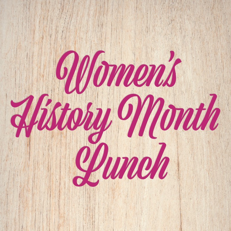 Women’s History Month Lunch