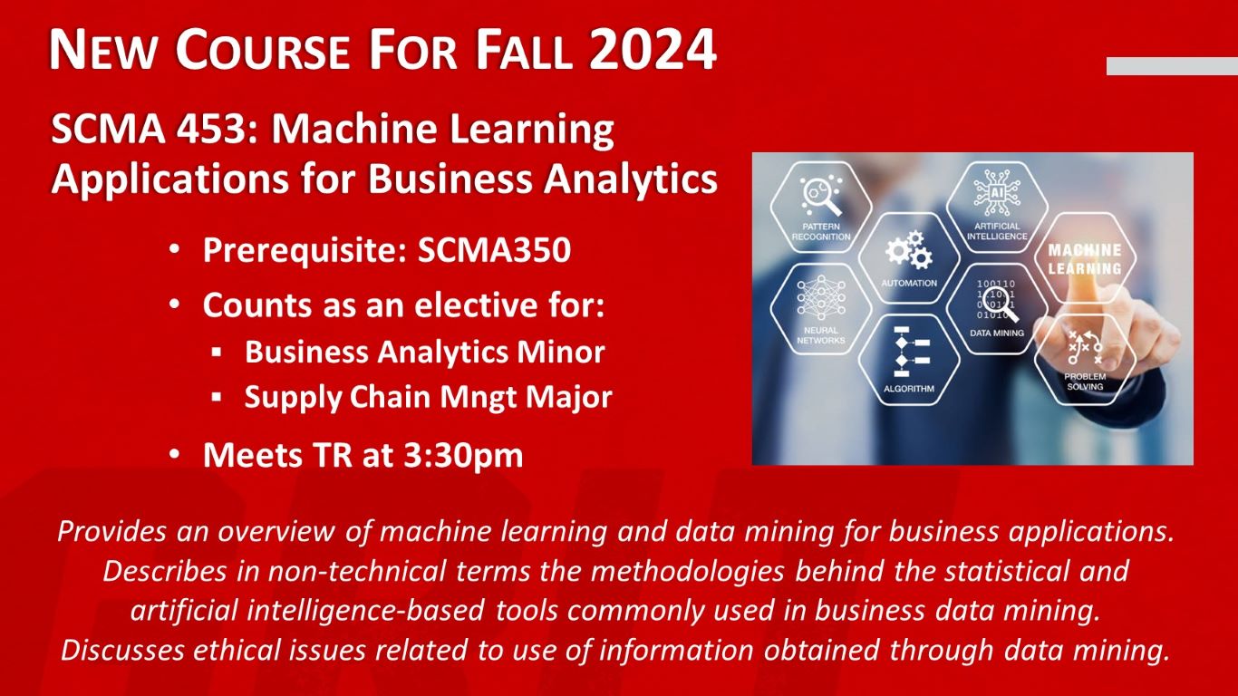 SCMA 453 - Machine Learning Applications for Business Analytics