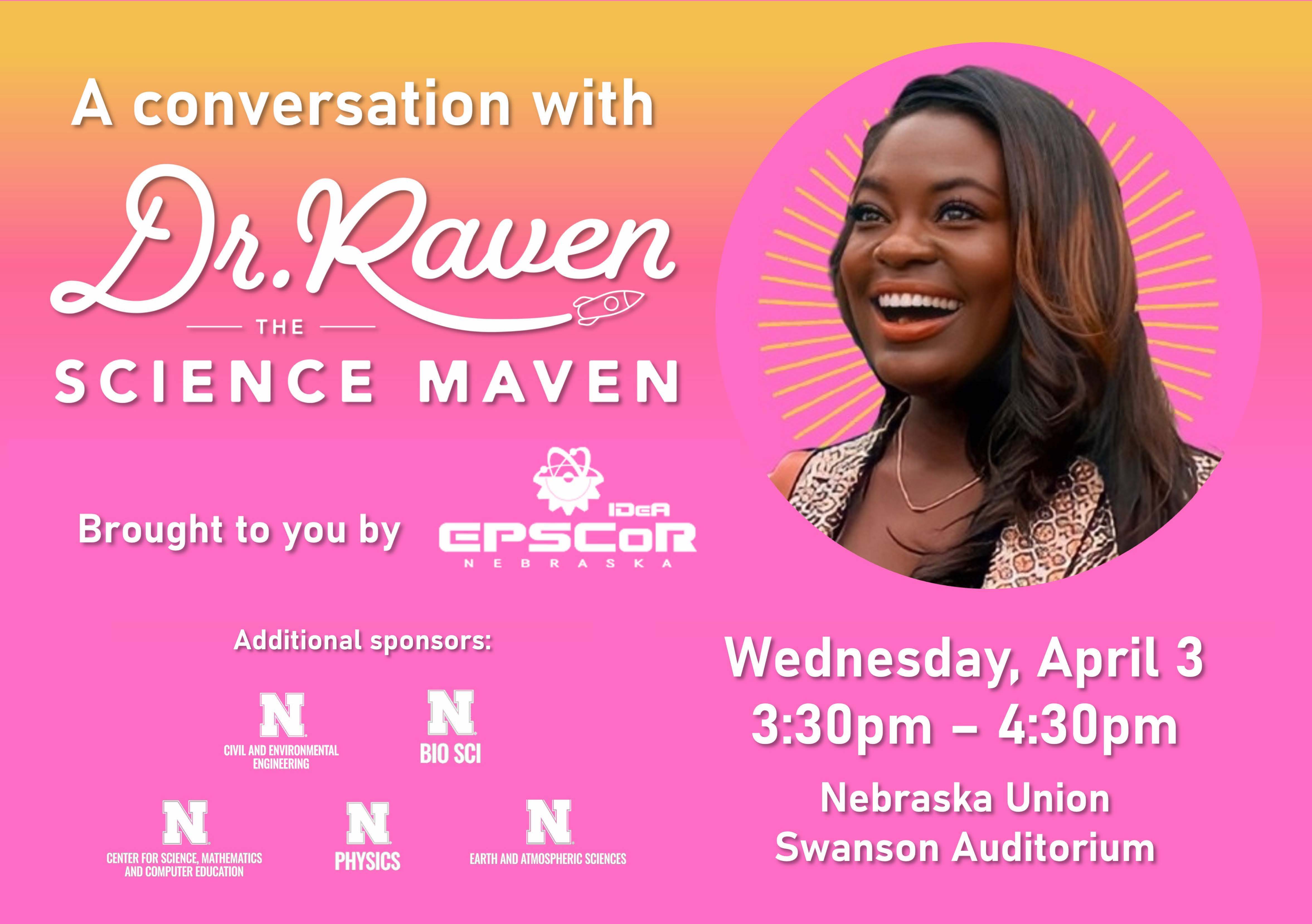 Dr. Raven the Science Maven will visit UNL on Wed., April 3.