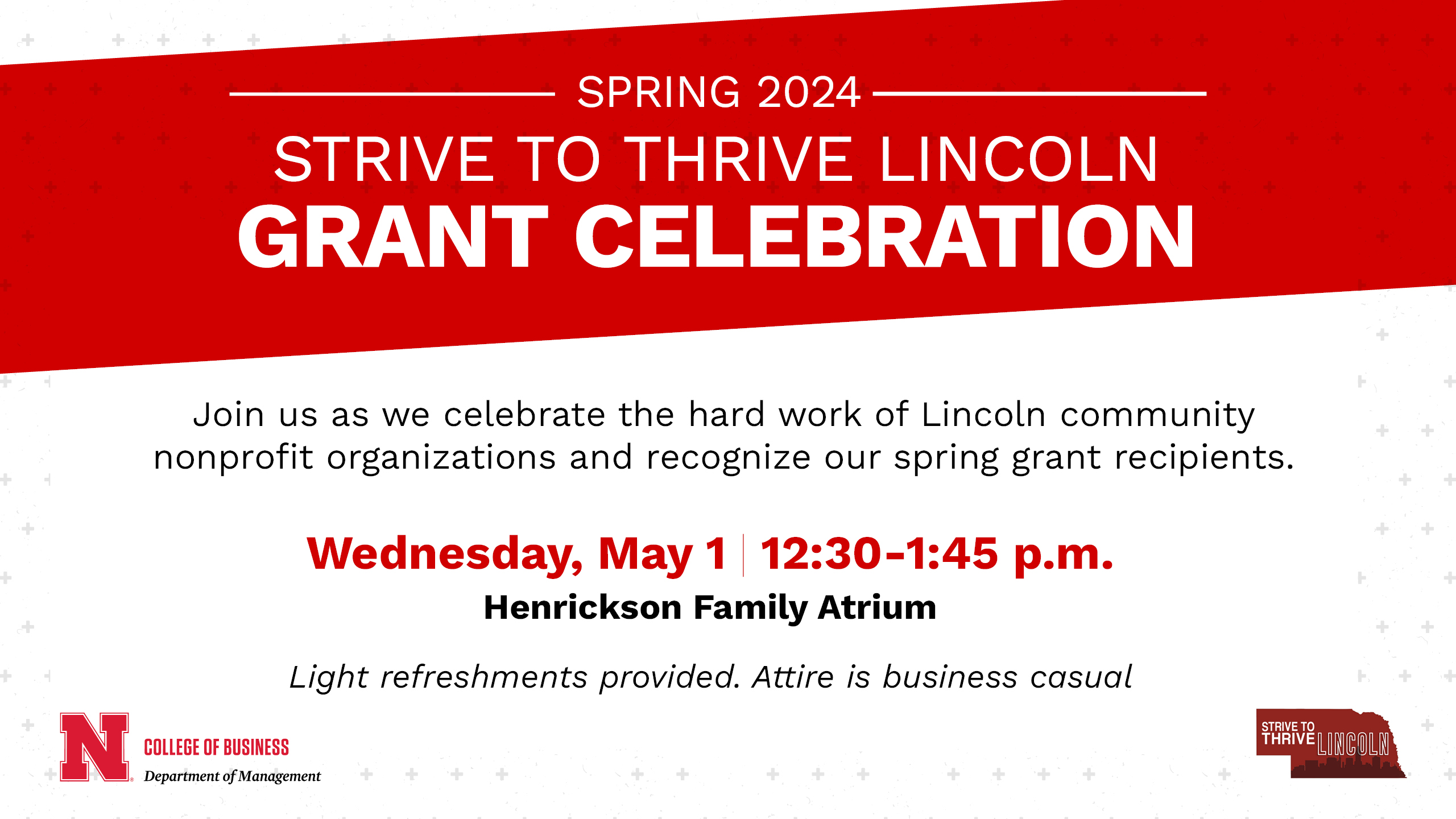 Strive to Thrive Lincoln Grant Celebration | Wednesday, May 1 from 12:30 to 1:15 p.m. | Henrickson Family Atrium