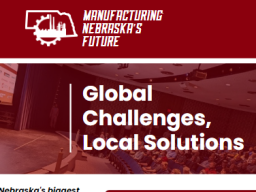 Manufacturing Nebraska's Future