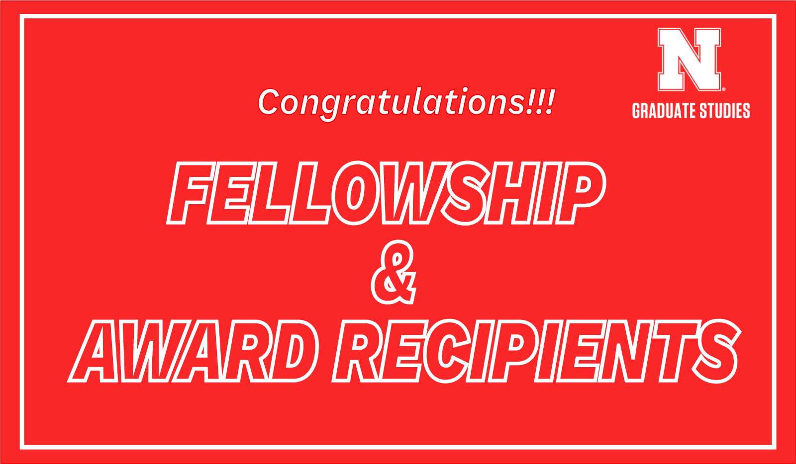 Congratulations to Fellowship and Awards Recipients