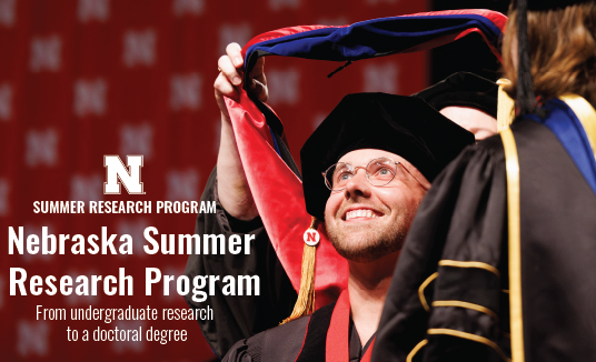 Nebraska Summer Research Program from undergraduate research to a doctoral degree