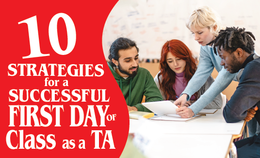 10 Strategies for a Successful First Day of Class as a TA