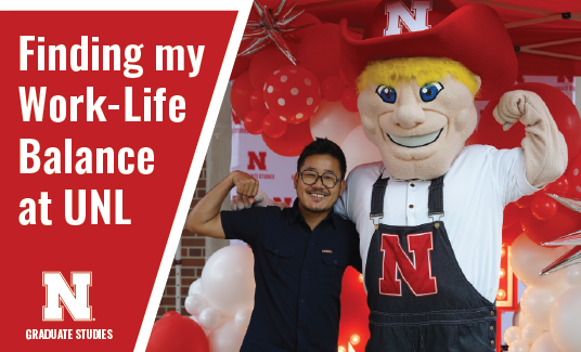 Finding My Life-Work Balance at UNL